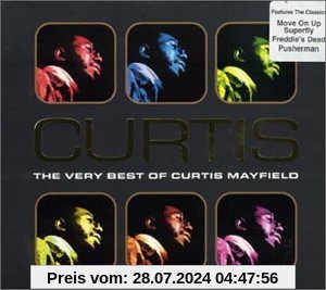 Curtis/the Very Best of Curtis von Curtis Mayfield