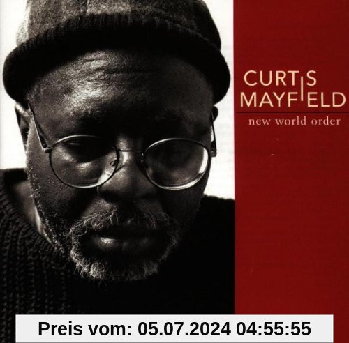 New World Order von Curtis Mayfield