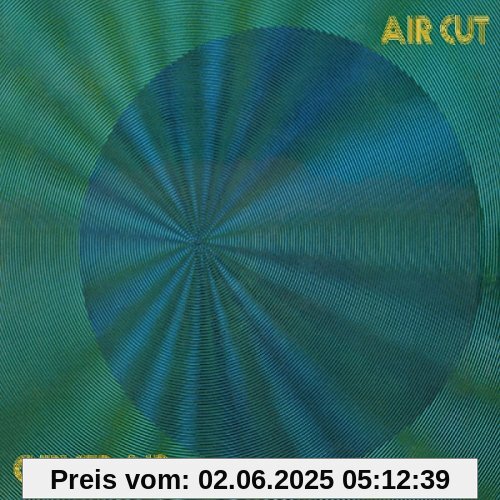 Air Cut Air Cut von Curved Air