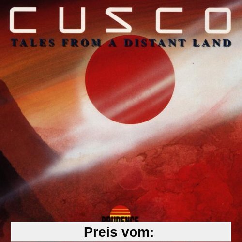 Tales from a Distant Land von Cusco