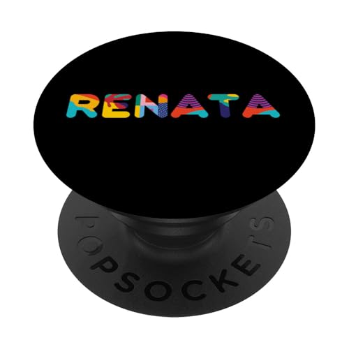Renata_Name PopSockets Klebender PopGrip Renata_Name PopSockets Klebender PopGrip von Custom Name Apparel and More