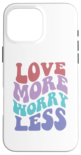 Love More Worry Less Cute Groovy Retro positive Typografie Hülle für iPhone 16 Pro Max Love More Worry Less Cute Groovy Retro positive Typografie Hülle für iPhone 16 Pro Max von Cute 80s Smile Happy Tee