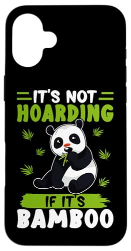 Panda: Es ist nicht hortend, wenn es Bambus ist Hülle für iPhone 16 Plus Panda: Es ist nicht hortend, wenn es Bambus ist Hülle für iPhone 16 Plus von Cute Asian Panda Bear Designs For Kids