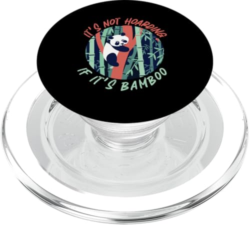 Panda: Es ist nicht hortend, wenn es Bambus ist PopSockets PopGrip für MagSafe Panda: Es ist nicht hortend, wenn es Bambus ist PopSockets PopGrip für MagSafe von Cute Asian Panda Bear Designs For Kids