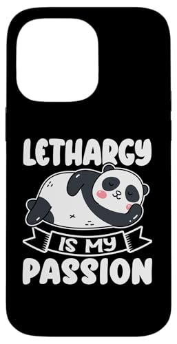Panda: Lethargie ist meine Leidenschaft Hülle für iPhone 14 Pro Max Panda: Lethargie ist meine Leidenschaft Hülle für iPhone 14 Pro Max von Cute Asian Panda Bear Designs For Kids