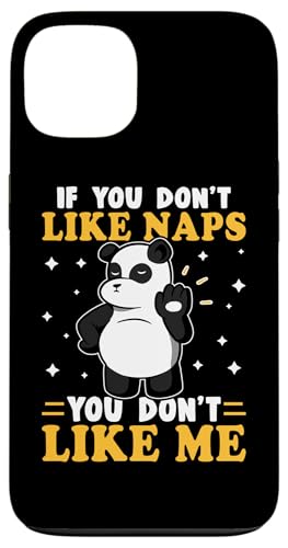 Panda: Wenn du keine Nickerchen magst, magst du mich nicht Hülle für iPhone 13 Panda: Wenn du keine Nickerchen magst, magst du mich nicht Hülle für iPhone 13 von Cute Asian Panda Bear Designs For Kids