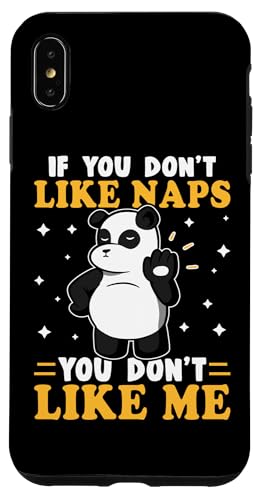 Panda: Wenn du keine Nickerchen magst, magst du mich nicht Hülle für iPhone XS Max Panda: Wenn du keine Nickerchen magst, magst du mich nicht Hülle für iPhone XS Max von Cute Asian Panda Bear Designs For Kids