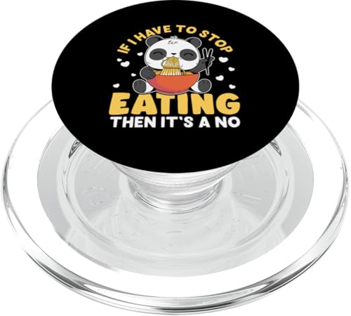 Panda: Wenn ich aufhören muss zu essen, dann ist es ein Nein PopSockets PopGrip für MagSafe Panda: Wenn ich aufhören muss zu essen, dann ist es ein Nein PopSockets PopGrip für MagSafe von Cute Asian Panda Bear Designs For Kids