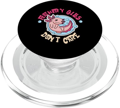 Axolotl für Mädchen: Feathery Gills, Don't Care PopSockets PopGrip für MagSafe von Cute Axolotl Designs For Girls And Boys