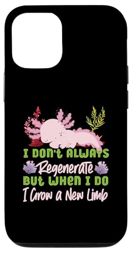 Axolotl für Mädchen: I Don't Always Regenerate, but When I Do Hülle für iPhone 12/12 Pro Axolotl für Mädchen: I Don't Always Regenerate, but When I Do Hülle für iPhone 12/12 Pro von Cute Axolotl Designs For Girls And Boys