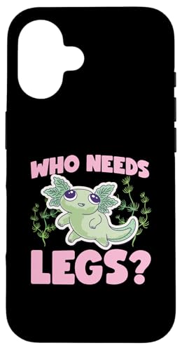 Axolotl für Mädchen: Wer braucht Beine? Hülle für iPhone 16 Axolotl für Mädchen: Wer braucht Beine? Hülle für iPhone 16 von Cute Axolotl Designs For Girls And Boys