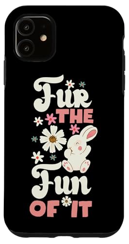 Bunny: Fur Der Spaß daran Hülle für iPhone 11 Bunny: Fur Der Spaß daran Hülle für iPhone 11 von Cute Bunny And Rabbit Designs For Kids