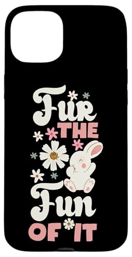 Bunny: Fur Der Spaß daran Hülle für iPhone 15 Plus Bunny: Fur Der Spaß daran Hülle für iPhone 15 Plus von Cute Bunny And Rabbit Designs For Kids