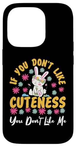 Bunny: Wenn du Niedlichkeit nicht magst, magst du mich nicht Hülle für iPhone 14 Pro Bunny: Wenn du Niedlichkeit nicht magst, magst du mich nicht Hülle für iPhone 14 Pro von Cute Bunny And Rabbit Designs For Kids