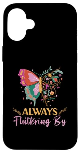 Schmetterling für Mädchen: Always Fluttering By Hülle für iPhone 16 Plus Schmetterling für Mädchen: Always Fluttering By Hülle für iPhone 16 Plus von Cute Butterfly Designs for Girls and Women