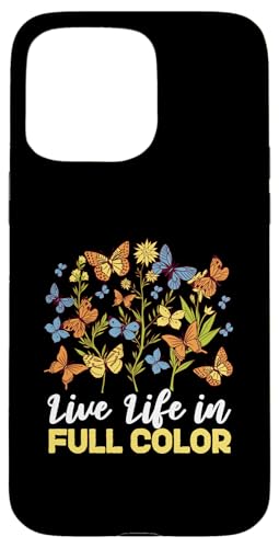Schmetterling für Mädchen: Live Life in voller Farbe Hülle für iPhone 15 Pro Max Schmetterling für Mädchen: Live Life in voller Farbe Hülle für iPhone 15 Pro Max von Cute Butterfly Designs for Girls and Women