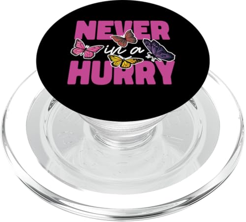 Schmetterling für Mädchen: Nie in Eile PopSockets PopGrip für MagSafe Schmetterling für Mädchen: Nie in Eile PopSockets PopGrip für MagSafe von Cute Butterfly Designs for Girls and Women