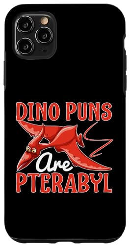 Dino Wortspiele sind Pterabyl Hülle für iPhone 11 Pro Max von Cute Comic Dinosaur Designs For Kids