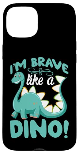 I'm Brave Like A Dino! Dinosaurier Hülle für iPhone 15 Plus I'm Brave Like A Dino! Dinosaurier Hülle für iPhone 15 Plus von Cute Dinosaur Family Outfits For Kids