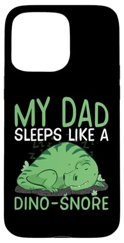 Mein Vater schläft wie ein Dino-Snore Hülle für iPhone 15 Pro Max Mein Vater schläft wie ein Dino-Snore Hülle für iPhone 15 Pro Max von Cute Dinosaur Family Outfits For Kids