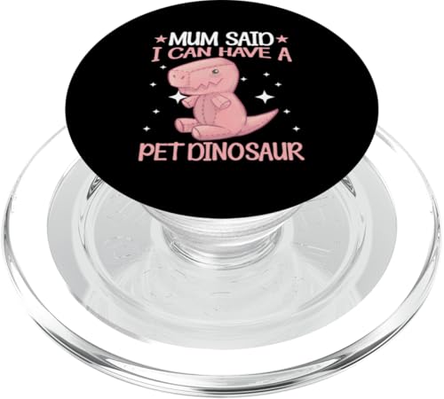 Mum Said I Can Have A Pet Dinosaurier für Kinder PopSockets PopGrip für MagSafe von Cute Dinosaur Family Outfits For Kids