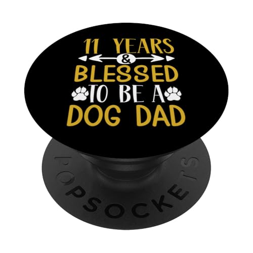 11 Jahre und Dog Dad! 11 Jahre alt, Geburtstag PopSockets Klebender PopGrip von Cute Dog Dad Birthday Design