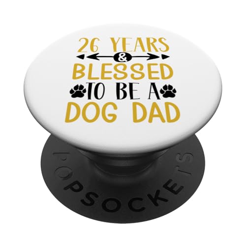 26 Jahre und Dog Dad! 26 Jahre alt, Geburtstag PopSockets Klebender PopGrip von Cute Dog Dad Birthday Design