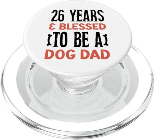26 Jahre und Dog Dad! 26 Jahre alt, Geburtstag PopSockets PopGrip für MagSafe von Cute Dog Dad Birthday Design