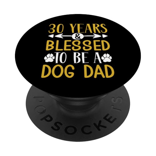 30 Jahre und Dog Dad! 30 Jahre alt, Geburtstag PopSockets Klebender PopGrip von Cute Dog Dad Birthday Design