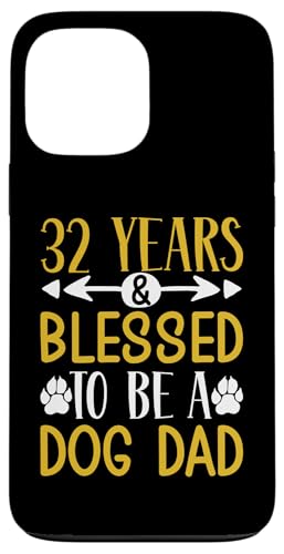 32 Jahre und Dog Dad! 32 Jahre alt, Geburtstag Hülle für iPhone 13 Pro Max 32 Jahre und Dog Dad! 32 Jahre alt, Geburtstag Hülle für iPhone 13 Pro Max von Cute Dog Dad Birthday Design