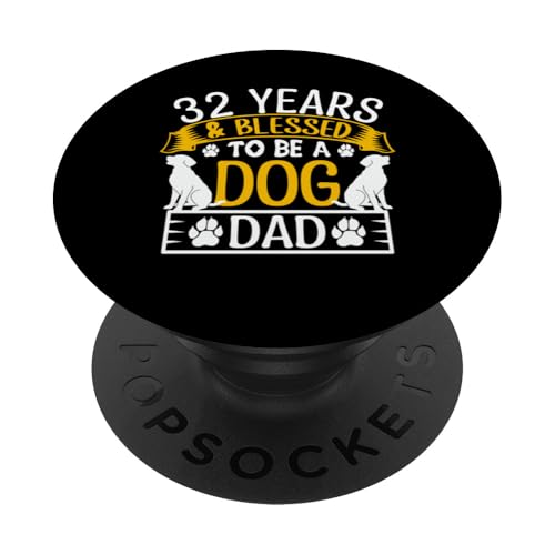 32 Jahre und Dog Dad! 32 Jahre alt, Geburtstag PopSockets Klebender PopGrip von Cute Dog Dad Birthday Design