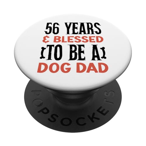 56 Jahre und Dog Dad! 56 Jahre alt, Geburtstag PopSockets Klebender PopGrip von Cute Dog Dad Birthday Design