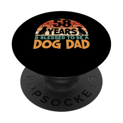 58 Jahre und Dog Dad! 58 Jahre alt, Geburtstag PopSockets Klebender PopGrip von Cute Dog Dad Birthday Design