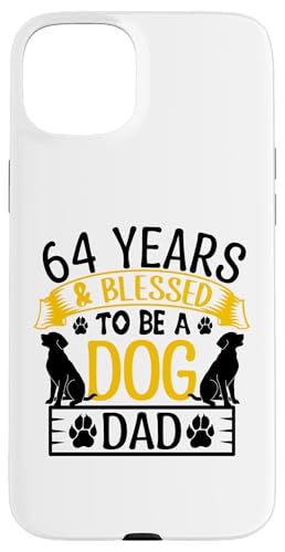64 Jahre und Dog Dad! 64 Jahre alt, Geburtstag Hülle für iPhone 15 Plus 64 Jahre und Dog Dad! 64 Jahre alt, Geburtstag Hülle für iPhone 15 Plus von Cute Dog Dad Birthday Design