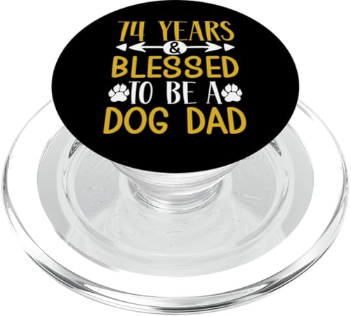 74 Jahre und Dog Dad! 74 Jahre alt, Geburtstag PopSockets PopGrip für MagSafe von Cute Dog Dad Birthday Design