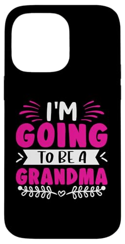 Ich werde Großmutter Hülle für iPhone 14 Pro Max von Cute Family Reunion And Announcement Designs