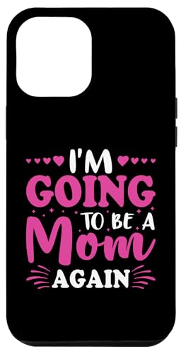Ich werde wieder Mutter Hülle für iPhone 12 Pro Max von Cute Family Reunion And Announcement Designs