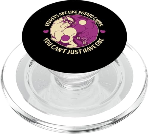 Frettchen sind wie Kartoffelchips, Sie können nicht nur einen haben PopSockets PopGrip für MagSafe Frettchen sind wie Kartoffelchips, Sie können nicht nur einen haben PopSockets PopGrip für MagSafe von Cute Ferret Animal Designs For Kids