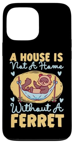 Frettchen: A House Is Not A Home Without A Frettchen Hülle für iPhone 13 Pro Max Frettchen: A House Is Not A Home Without A Frettchen Hülle für iPhone 13 Pro Max von Cute Ferret Animal Designs For Kids