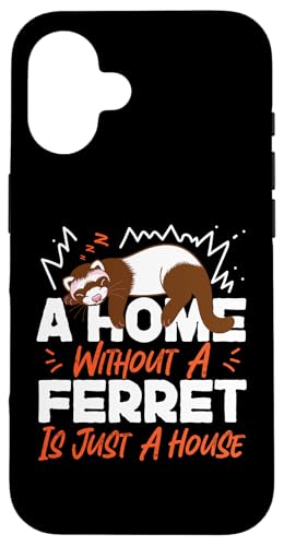Frettchen: Ein Zuhause ohne Frettchen ist nur ein Haus Hülle für iPhone 16 Frettchen: Ein Zuhause ohne Frettchen ist nur ein Haus Hülle für iPhone 16 von Cute Ferret Animal Designs For Kids