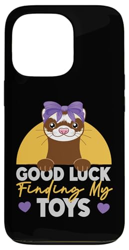 Frettchen: Good Luck Finding My Toys Hülle für iPhone 13 Pro von Cute Ferret Animal Designs For Kids