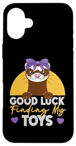 Frettchen: Good Luck Finding My Toys Hülle für iPhone 16 Plus Frettchen: Good Luck Finding My Toys Hülle für iPhone 16 Plus von Cute Ferret Animal Designs For Kids