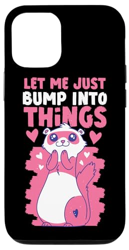 Frettchen: Let Me Just Bump Into Things Hülle für iPhone 12/12 Pro Frettchen: Let Me Just Bump Into Things Hülle für iPhone 12/12 Pro von Cute Ferret Animal Designs For Kids