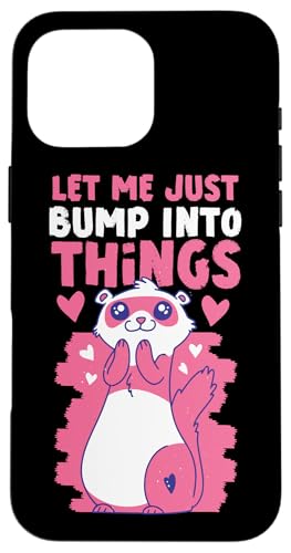 Frettchen: Let Me Just Bump Into Things Hülle für iPhone 16 Pro Max von Cute Ferret Animal Designs For Kids