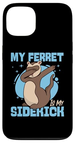 Frettchen: My Ferret Is My Sidekick Hülle für iPhone 13 Frettchen: My Ferret Is My Sidekick Hülle für iPhone 13 von Cute Ferret Animal Designs For Kids