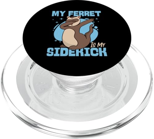 Frettchen: My Ferret Is My Sidekick PopSockets PopGrip für MagSafe Frettchen: My Ferret Is My Sidekick PopSockets PopGrip für MagSafe von Cute Ferret Animal Designs For Kids