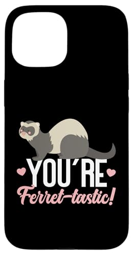 Frettchen: Sie sind Frettchen-tastisch! Hülle für iPhone 15 Frettchen: Sie sind Frettchen-tastisch! Hülle für iPhone 15 von Cute Ferret Animal Designs For Kids
