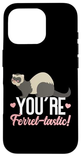 Frettchen: Sie sind Frettchen-tastisch! Hülle für iPhone 16 Pro Frettchen: Sie sind Frettchen-tastisch! Hülle für iPhone 16 Pro von Cute Ferret Animal Designs For Kids