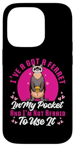I've Got A Ferret In My Pocket And I'm Not Angid To Use It Hülle für iPhone 14 Pro I've Got A Ferret In My Pocket And I'm Not Angid To Use It Hülle für iPhone 14 Pro von Cute Ferret Animal Designs For Kids