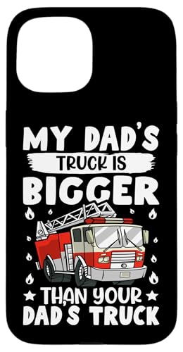 Feuerwehrmann: Der Truck meines Vaters ist größer als der Truck deines Vaters Hülle für iPhone 15 Feuerwehrmann: Der Truck meines Vaters ist größer als der Truck deines Vaters Hülle für iPhone 15 von Cute Fire Fighter Designs For Girls And Boys